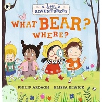 Little Adventurers: What Bear? Where? Book