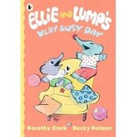 Ellie and Lump's Very Busy Day -Becky Palmer Dorothy Clark Book