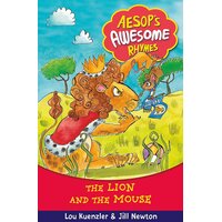 Aesop's Awesome Rhymes: The Lion and the Mouse: Book 5 Paperback Novel Book