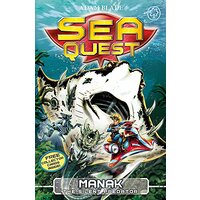 Sea Quest: Manak the Silent Predator: Book 3 (Sea Quest) - Children's Book