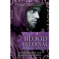 Blood Infernal: Blood Gospel Book III - Fiction Book