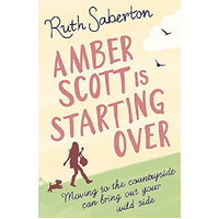 Amber Scott Is Starting Over -Ruth Saberton Fiction Novel Book