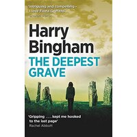 The Deepest Grave: Fiona Griffiths Crime Thriller Series Book 6 - Fiction Novel