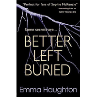 Better Left Buried Emma Haughton Paperback Book
