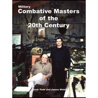 Military Combative Masters of the 20th Century Tank Todd Paperback Book