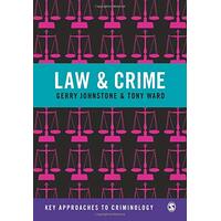 Law and Crime: Key Approaches to Criminology Paperback Book
