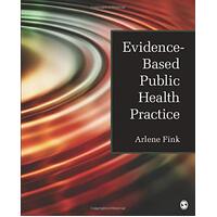 Evidence-Based Public Health Practice Arlene G. Fink Paperback Book