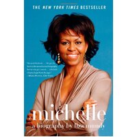 Michelle: A Biography Liza Mundy Paperback Book