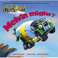 Melvin Might? (Jon Scieszka's Trucktown Hardcover Book