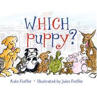 Which Puppy? Jules Feiffer Kate Feiffer Paperback Book