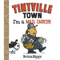 I'm a Mail Carrier (A Tinyville Town Book) [Board book] Paperback Book
