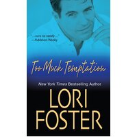 Too Much Temptation Lori Foster Paperback Book