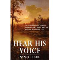 Hear His Voice Paperback Book