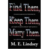 Find Them, Keep Them, Marry Them. Paperback Book