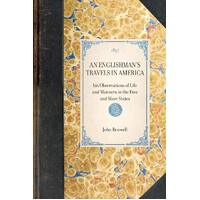 Englishman's Travels in America Paperback Book