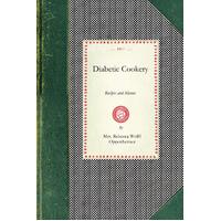 Diabetic Cookery: Recipes and Menus (Cooking in America) Paperback Book