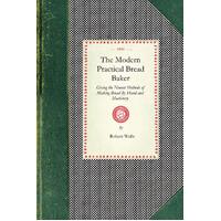 Modern Practical Bread Baker Paperback Book