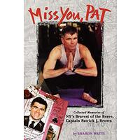Miss You, Pat -Watts, Sharon History Book