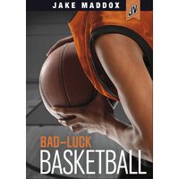 Jake Maddox JV: Bad-Luck Basketball Jake Maddox Mike Ray Paperback Book