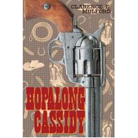 Hopalong Cassidy -Clarence E. Mulford Novel Book