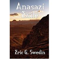 Anasazi Exile: A Science Fiction Novel Eric G. Swedin Paperback Novel Book