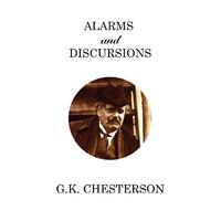 Alarms and Discursions -G. K. Chesterton Book