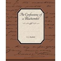 The Confessions of a Beachcomber E. J. Banfield Paperback Book