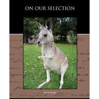 On Our Selection Steele Rudd Paperback Book