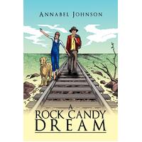 A Rock Candy Dream Annabel Johnson Paperback Book