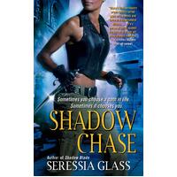 Shadow Chase Seressia Glass Paperback Book