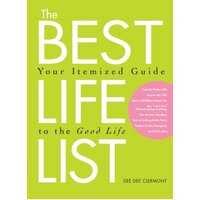 The Best Life List: Your Itemized Guide to the Good Life Paperback Book