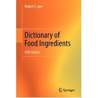 Dictionary of Food Ingredients Robert S. Igoe Paperback Book