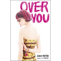 Over You Amy Reed Hardcover Novel Book