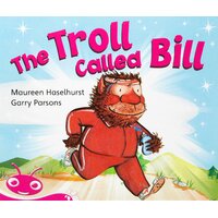 Bug Club Emergent Phonic Fiction Pink: The Troll Called Bill Paperback Book
