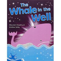 Bug Club Early Phonic Fiction Blue: The Whale in the Well Paperback Book
