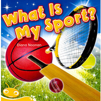 Bug Club Level 7 - Yellow -What is My Sport? -Diana Noonan Children's Book