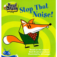 Bug Club Level 9 - Blue -Basil Brush - Stop That Noise! - Children's Book