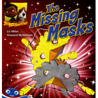 Jay and Sniffer - The Missing Masks -Liz Miles Paperback Children's Book