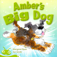 Bug Club Level 12 - Green -Amber's Big Dog -Margaret Ryan Children's Book