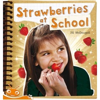 Bug Club Level 15 - Orange: Strawberries at School Book
