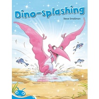 Bug Club Level 17 - Turquoise -Dino-Splashing -Steve Smallman Children's Book