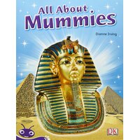 Bug Club Level 19 - Purple: All About Mummies Dianne Irving Paperback Book
