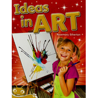 Ideas In Art -Rosemary Etherton Paperback Children's Book