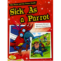 Sick As a Parrot -Michaela Morgan Paperback Children's Book