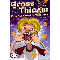Bug Club Level 24 - White: Gross Things: From Your Head to Your Toes