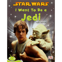 Star Wars - I Want to Be a Jedi -Simon Beecroft Paperback Children's Book
