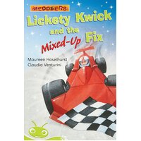 Bug Club Level 26 - Lime: Meddlers - Lickety Kwick and the Mixed-Up Fix
