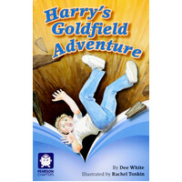 Harry's Goldfield Adventure -Dee White Paperback Children's Book