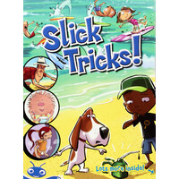 Slick Tricks! - Paperback Children's Book