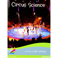 Circus Science -April George Paperback Children's Book